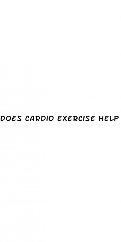 does cardio exercise help with erectile dysfunction