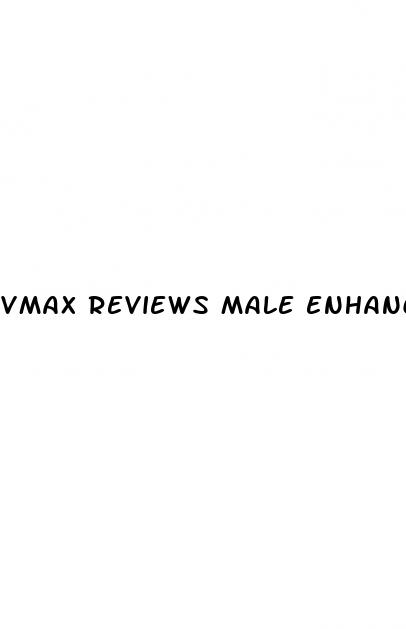 vmax reviews male enhancement