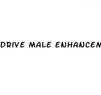 drive male enhancement pills reviews