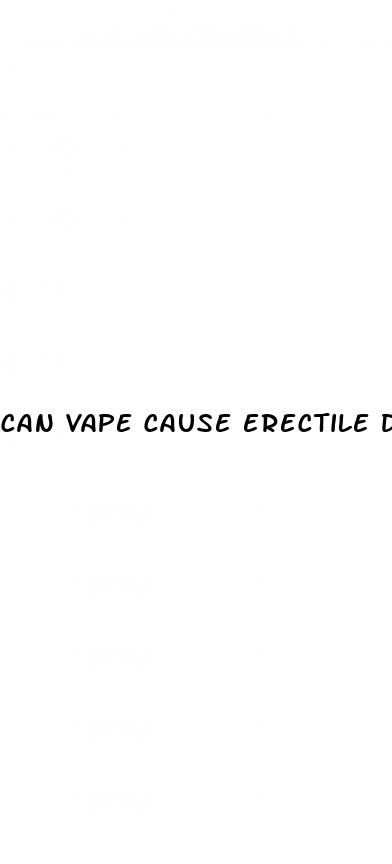 can vape cause erectile dysfunction