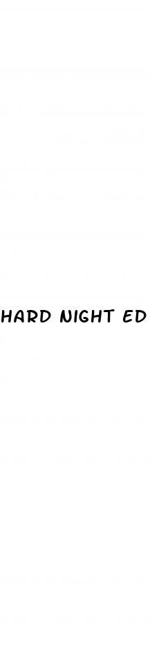 hard night ed pills