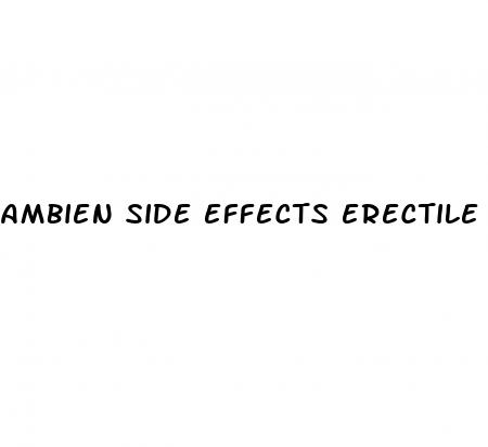 ambien side effects erectile dysfunction