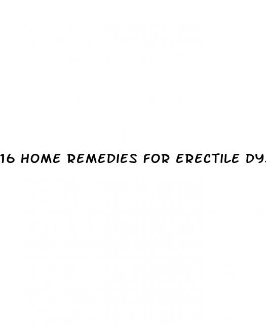 16 home remedies for erectile dysfunction