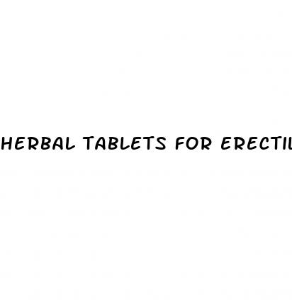 herbal tablets for erectile dysfunction