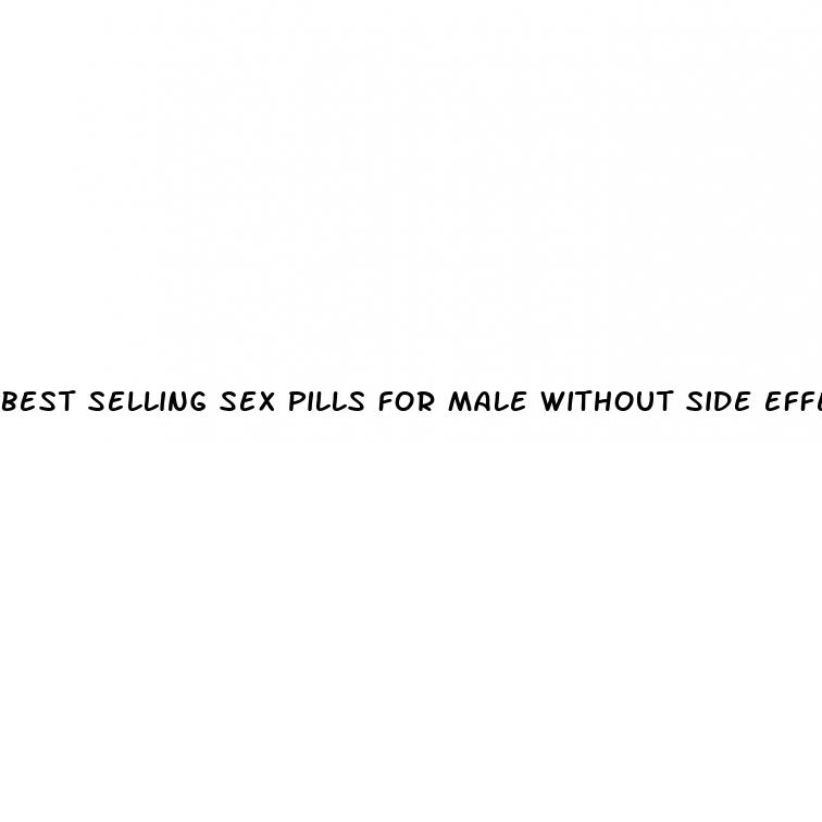 best selling sex pills for male without side effects