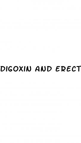 digoxin and erectile dysfunction