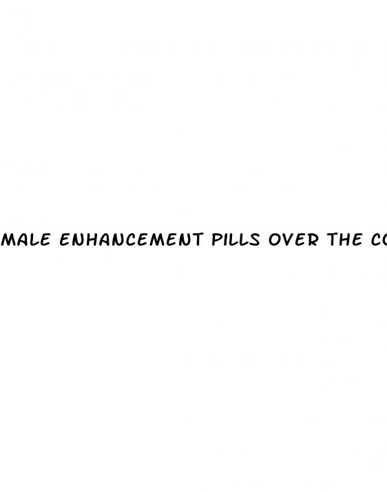 male enhancement pills over the counter extenze