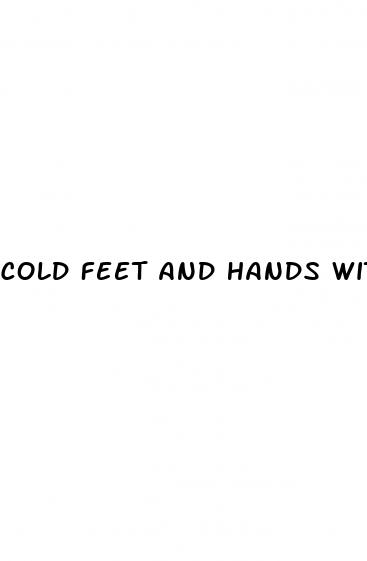 cold feet and hands with erectile dysfunction