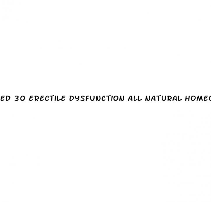 ed 30 erectile dysfunction all natural homeopathic formula