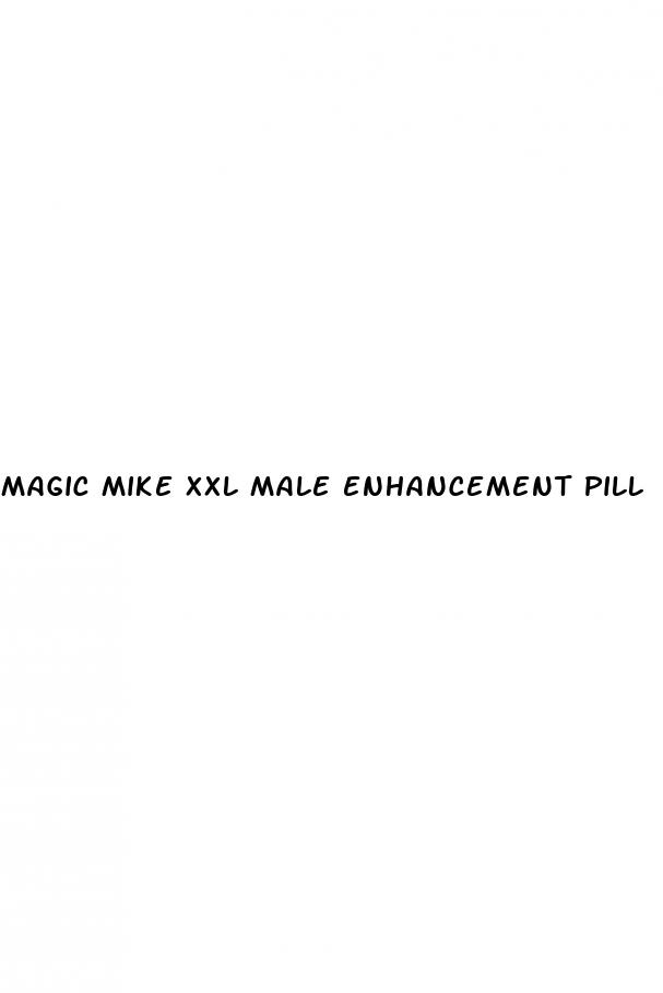 magic mike xxl male enhancement pill