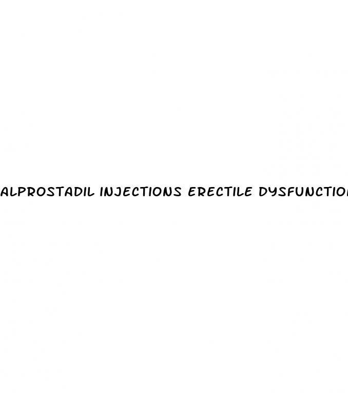 alprostadil injections erectile dysfunction