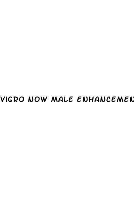 vigro now male enhancement reviews