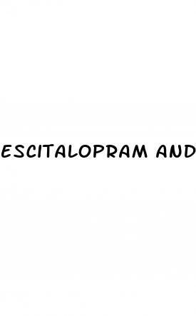 escitalopram and erectile dysfunction