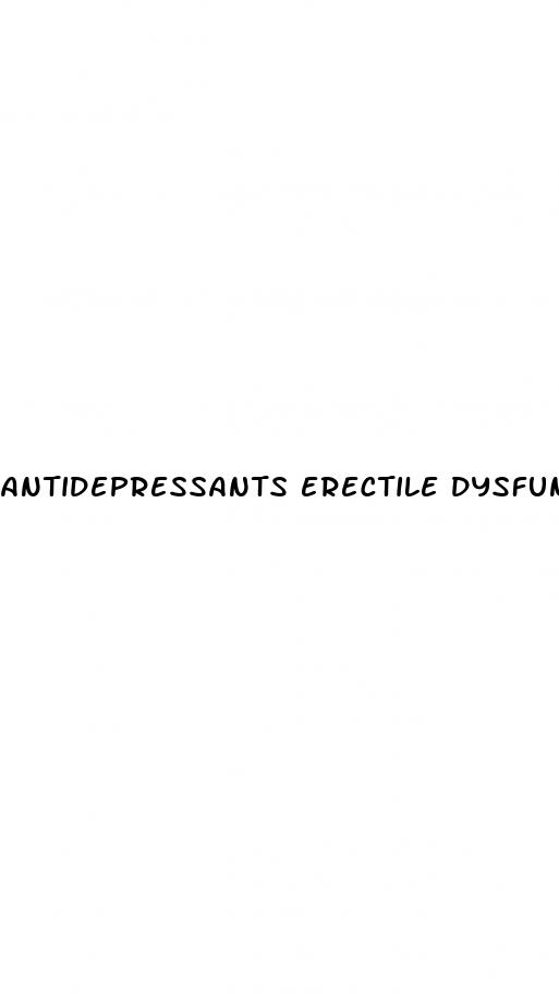 antidepressants erectile dysfunction treatment