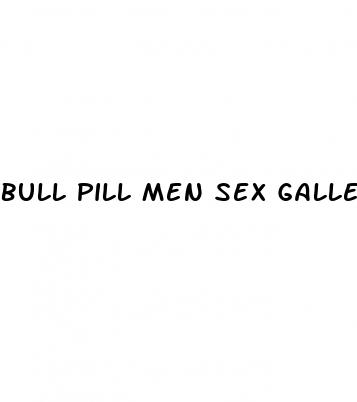 bull pill men sex galleriee