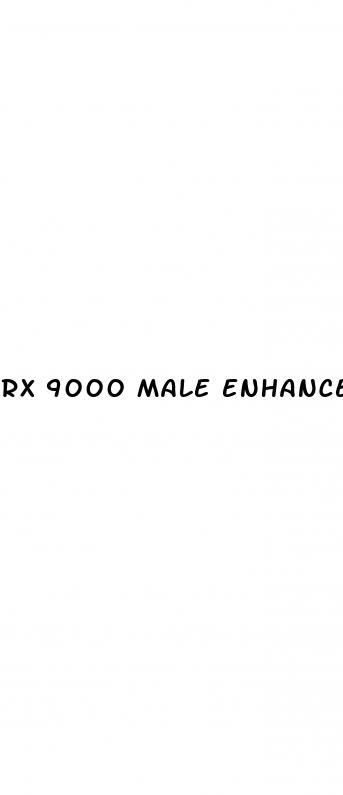 rx 9000 male enhancement pill