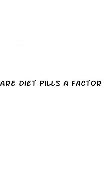 are diet pills a factor of increased sex drive