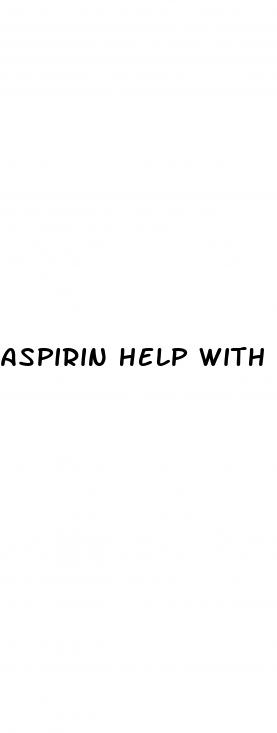 aspirin help with erectile dysfunction