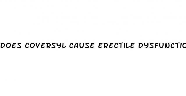 does coversyl cause erectile dysfunction