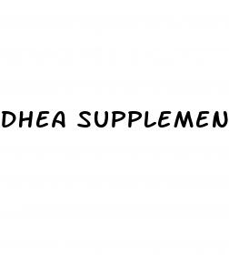 dhea supplement erectile dysfunction