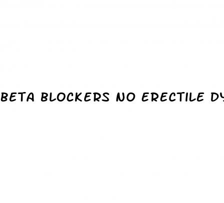 beta blockers no erectile dysfunction