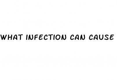 what infection can cause erectile dysfunction