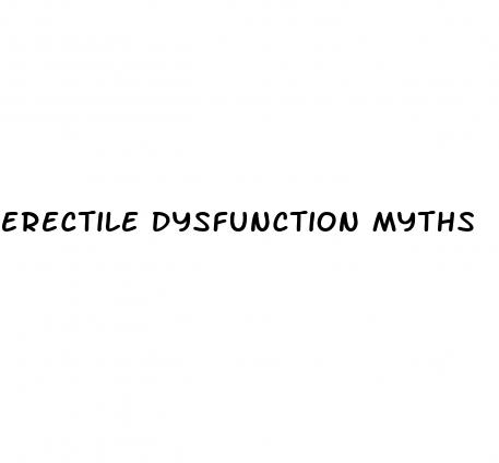 erectile dysfunction myths