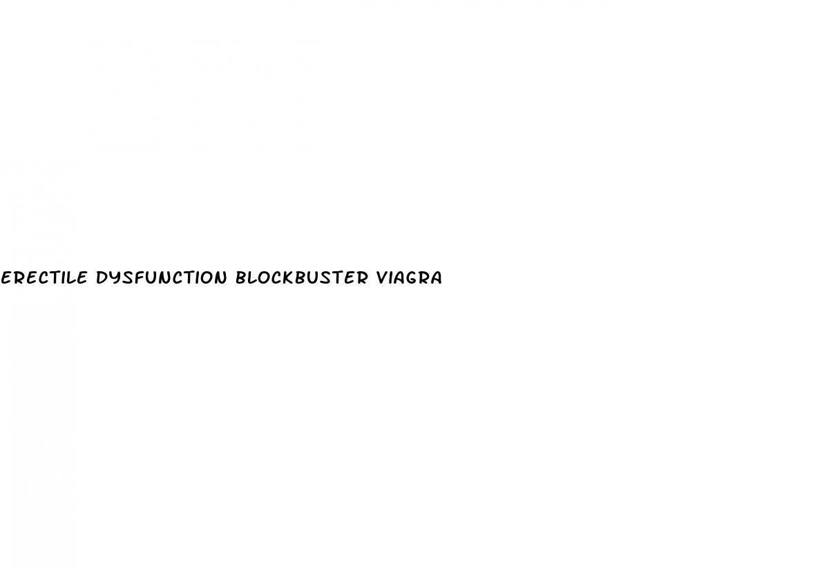 erectile dysfunction blockbuster viagra