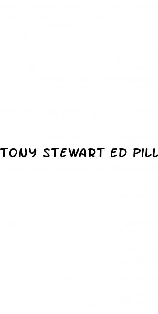 tony stewart ed pill