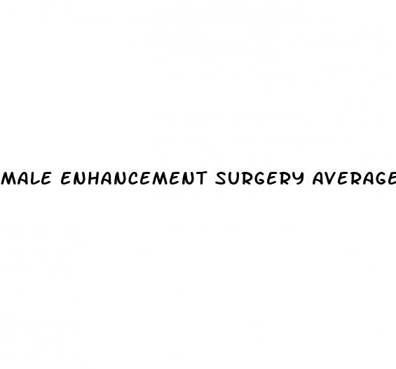 male enhancement surgery average price