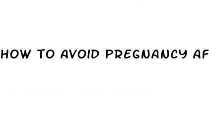 how to avoid pregnancy after sex without taking pills