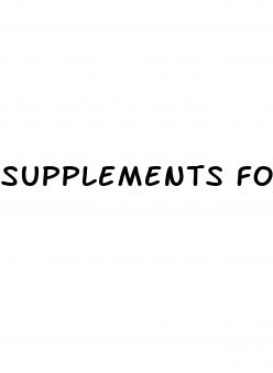 supplements for male enhancement and cilexin sexual