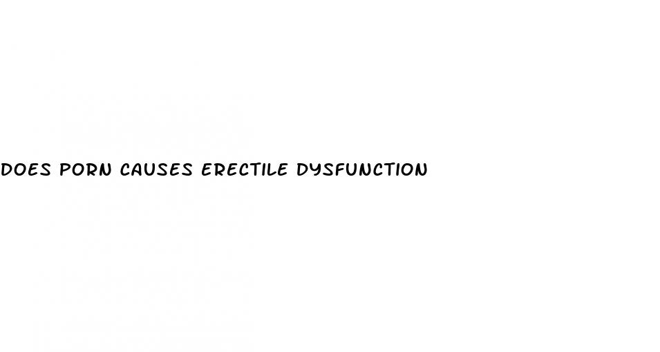 does porn causes erectile dysfunction