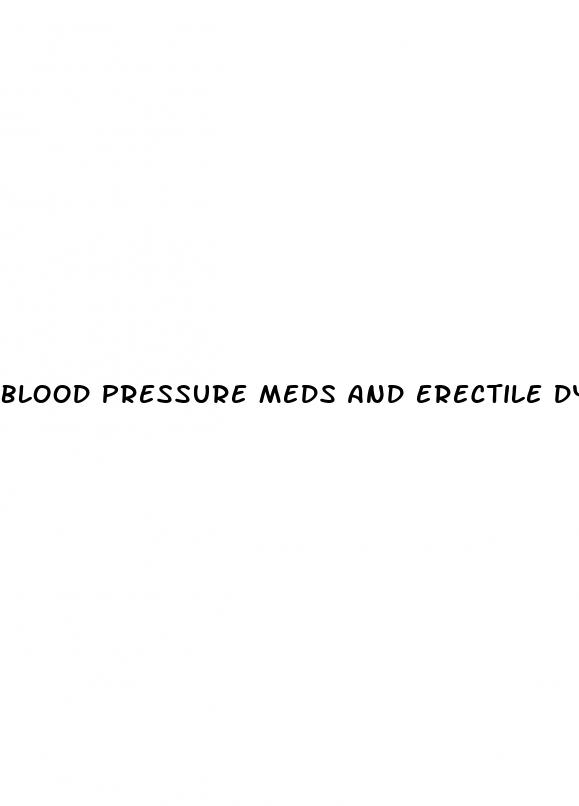 blood pressure meds and erectile dysfunction