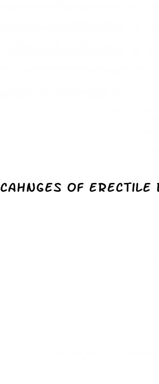 cahnges of erectile dysfunction