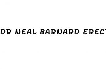 dr neal barnard erectile dysfunction