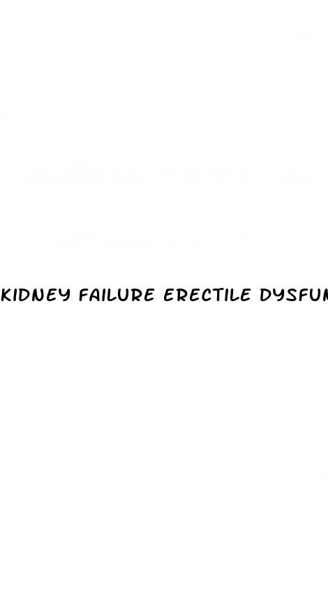 kidney failure erectile dysfunction