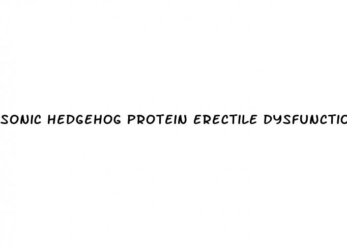 sonic hedgehog protein erectile dysfunction