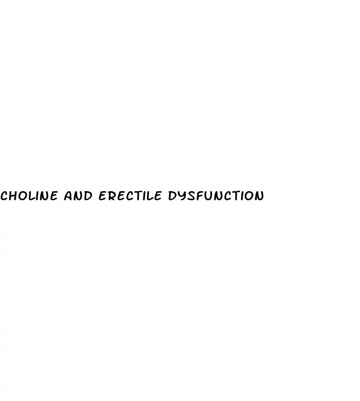 choline and erectile dysfunction