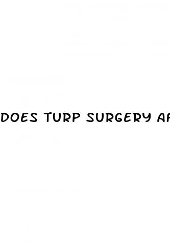 does turp surgery affect erectile dysfunction