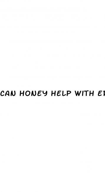 can honey help with erectile dysfunction