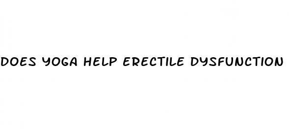 does yoga help erectile dysfunction