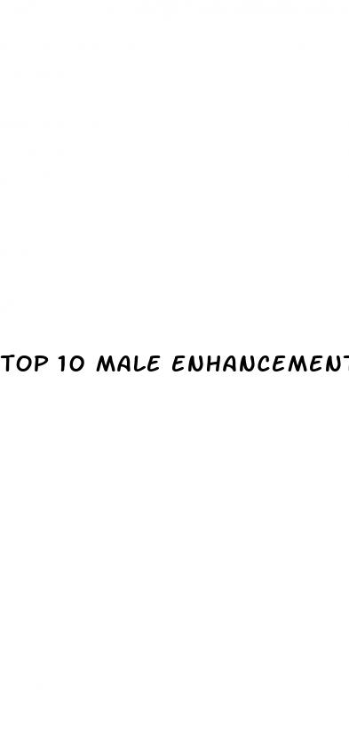 top 10 male enhancement pills