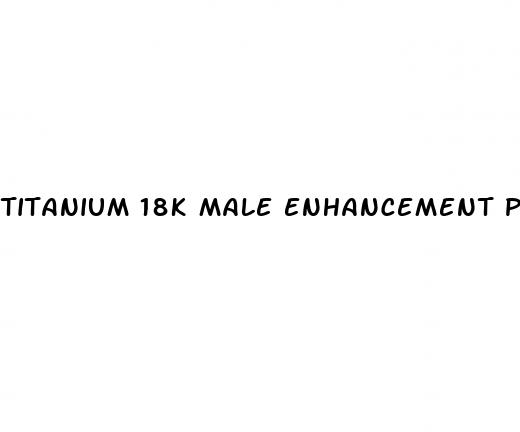 titanium 18k male enhancement pill reviews