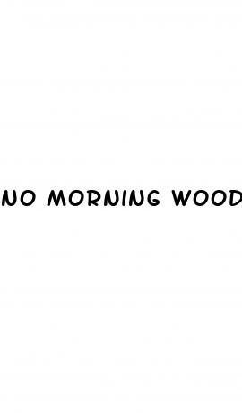 no morning wood erectile dysfunction