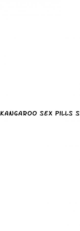 kangaroo sex pills sold pico rivera