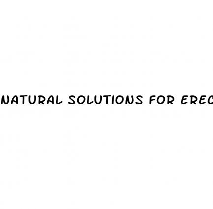 natural solutions for erectile dysfunction treatment