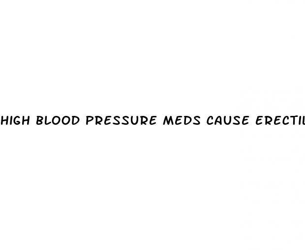 high blood pressure meds cause erectile dysfunction