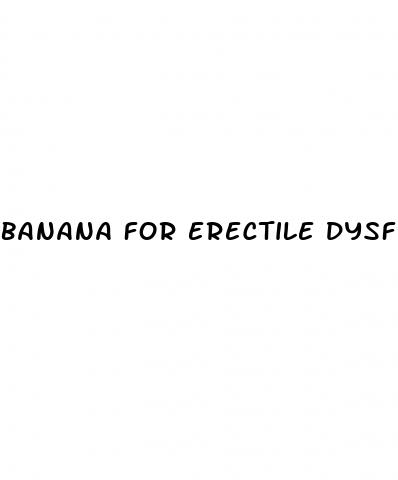 banana for erectile dysfunction