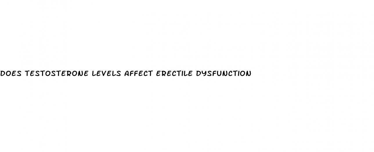 does testosterone levels affect erectile dysfunction